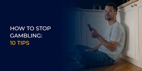 how can one stop master betting|How To Stop Gambling: 6 Helpful Tips From Experts .